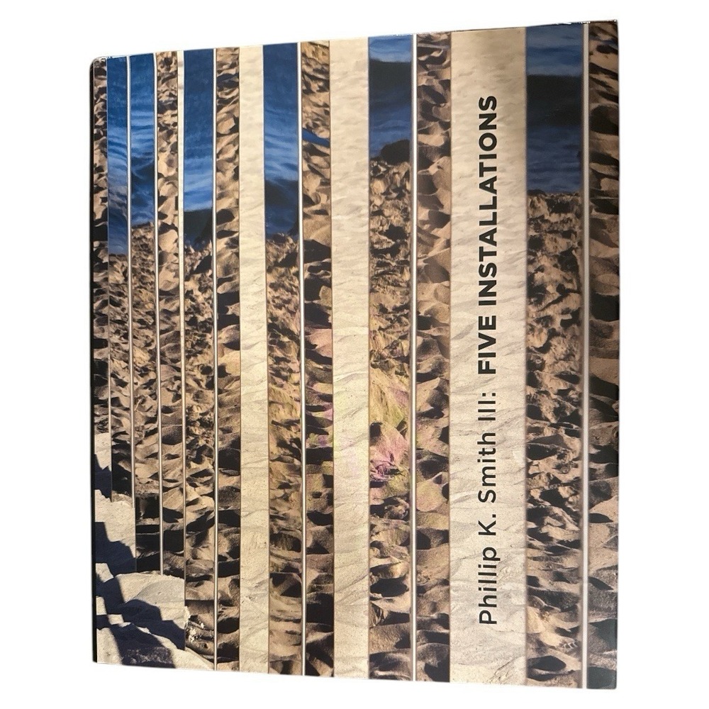 Five Installations Phillip K. Smith III Signed Book Hardcover Laguna Art‎ Museum